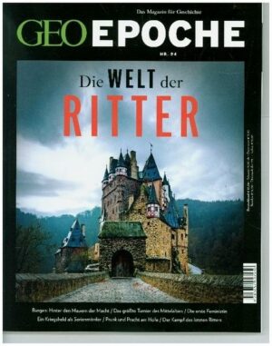 GEO Epoche / GEO Epoche 94/2018 - Die Welt der Ritter