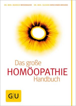 Homöopathie - Das große Handbuch