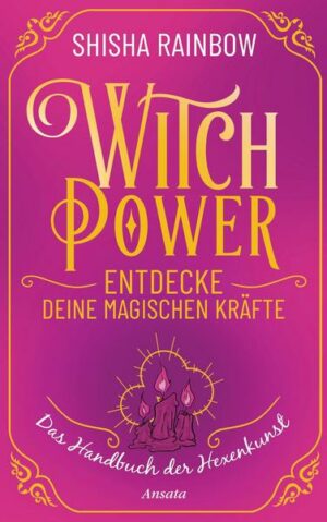 WitchPower – Entdecke deine magischen Kräfte