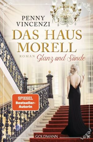 Das Haus Morell - Glanz und Sünde