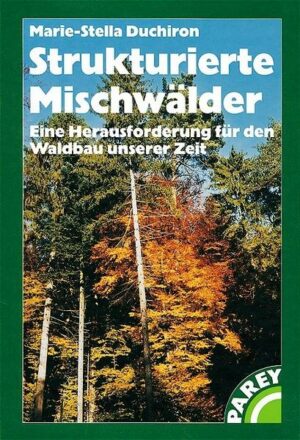 Strukturierte Mischwälder