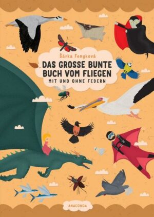 Das große bunte Buch vom Fliegen (Vögel
