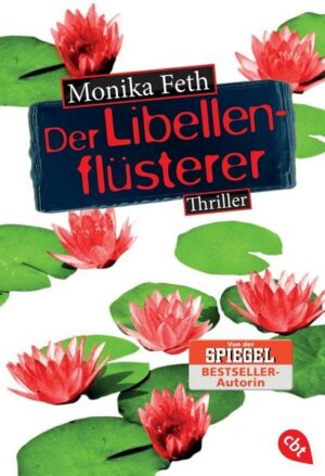 Der Libellenflüsterer / Erdbeerpflücker-Thriller Bd.7