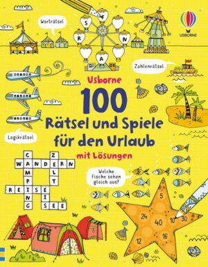 100 Rätsel und Spiele für den Urlaub