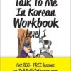 Talk To Me In Korean Workbook - Level 1