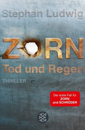 Zorn - Tod und Regen / Hauptkommissar Claudius Zorn Bd.1