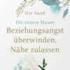 Die innere Mauer