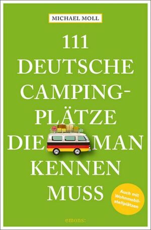 111 deutsche Campingplätze