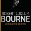Der Bourne Betrug / Jason Bourne Bd.5