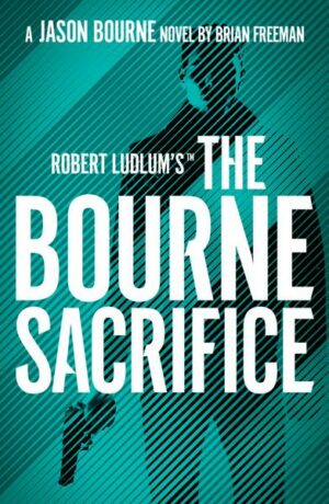 Robert Ludlum's The Bourne Scarifice