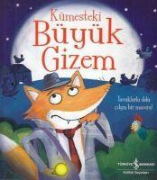 Kümesteki Büyük Gizem