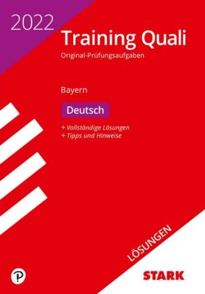 STARK Lösungen zu Training Abschlussprüfung Quali Mittelschule 2022 - Deutsch 9. Klasse - Bayern