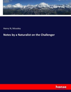 Notes by a Naturalist on the Challenger