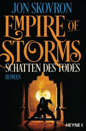 Empire of Storms - Schatten des Todes