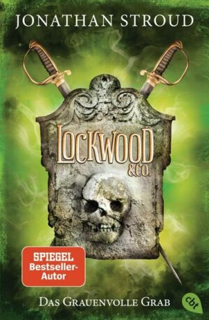 Lockwood & Co. - Das Grauenvolle Grab