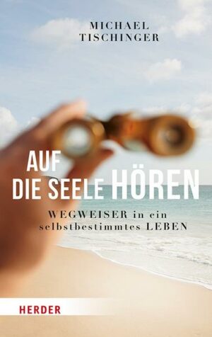 Auf die Seele hören