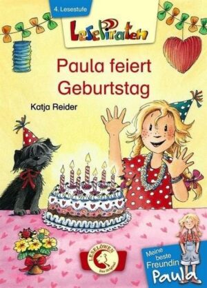 Lesepiraten - Meine beste Freundin Paula: Paula feiert Geburtstag