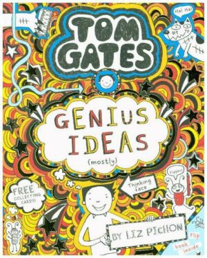 Tom Gates 04: Genius Ideas (mostly)