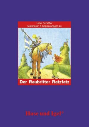 Begleitmaterial: Der Raubritter Ratzfatz