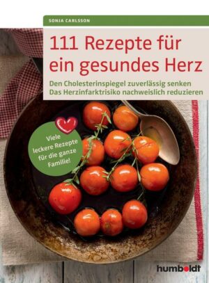 111 Rezepte für ein gesundes Herz