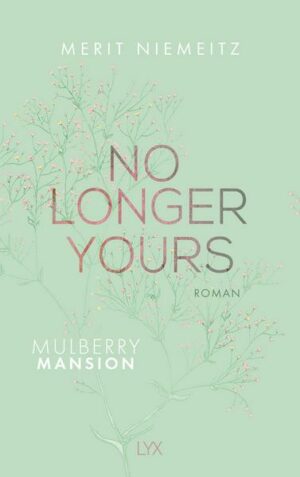 No Longer Yours - Mulberry Mansion