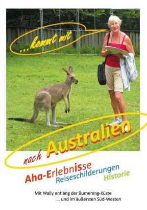 ... kommt mit nach Australien