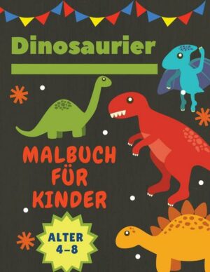 Dinosaurier Malbuch für Kinder Alter 4-8