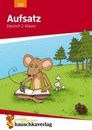 Aufsatz Deutsch 2. Klasse