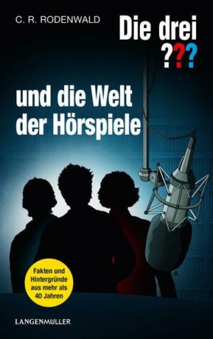 Die drei ??? und die Welt der Hörspiele