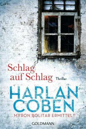 Schlag auf Schlag / Myron Bolitar Bd.2