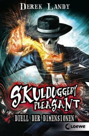 Duell der Dimensionen / Skulduggery Pleasant Bd.7