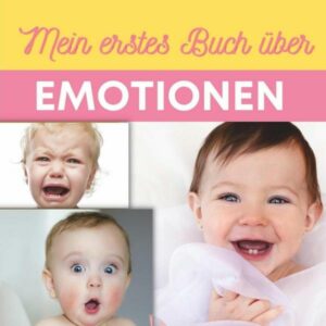 Mein erstes Buch über Emotionen