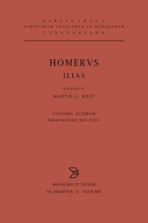 Homerus: Homeri Ilias / Rhapsodiae XIII-XXIV. Indices