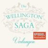 Die Wellington-Saga - Verlangen