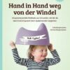 Sauber! Hand in Hand weg von der Windel