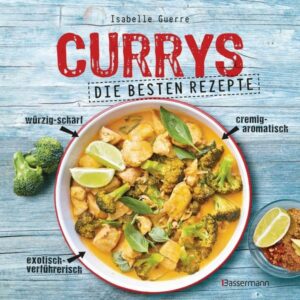 Currys - Die besten Rezepte - mit Fleisch