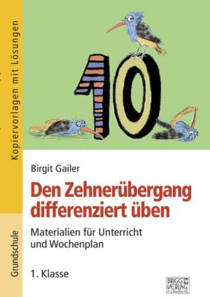 Den Zehnerübergang differenziert üben – 1. Klasse