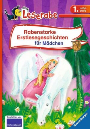 Rabenstarke Erstlesegeschichten für Mädchen - Leserabe 1. Klasse - Erstlesebuch für Kinder ab 6 Jahren