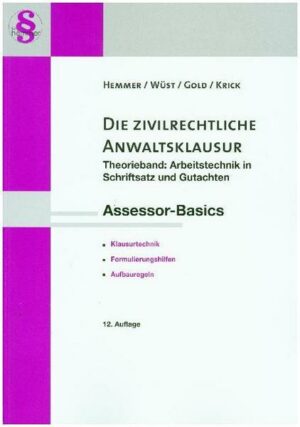 Ass. Basics Die zivilrechtliche Anwaltsklausur