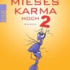 Mieses Karma hoch 2 / Mieses Karma Bd.2