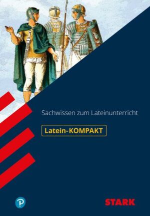 STARK Kompakt-Wissen Latein - Sachwissen