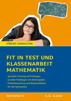 Fit in Test und Klassenarbeit – Mathematik 5./6. Klasse Gymnasium