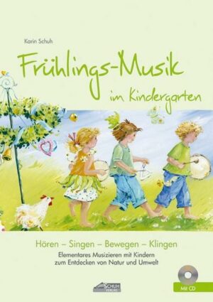 Frühlings-Musik im Kindergarten (inkl. CD)