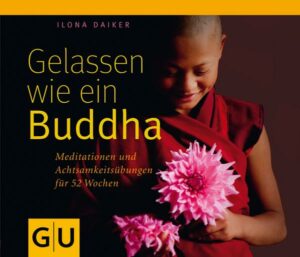 Gelassen wie ein Buddha