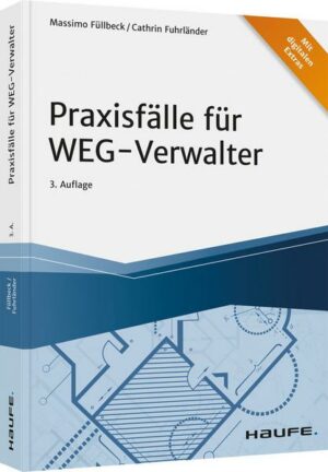 Praxisfälle für WEG-Verwalter