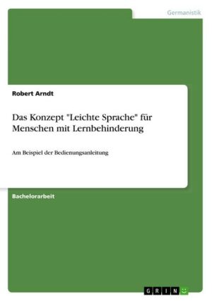 Das Konzept 'Leichte Sprache' für Menschen mit Lernbehinderung