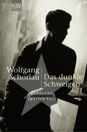 Das dunkle Schweigen / Georg Dengler Bd.2