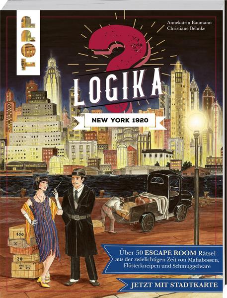 Logika – New York 1920: Logikrätsel für zwischendurch von leicht bis schwer