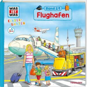 WAS IST WAS Kindergarten Band 21. Flughafen