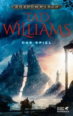 Das Spiel / Shadowmarch Bd.2